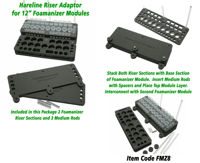 Foamanizer Riser & Adaptor For 12" Modules